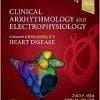 Clinical Arrhythmology and Electrophysiology 4e (Companion to Braunwald’s Heart Disease) (PDF)
