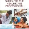 Communication Skills for the Healthcare Professional, Enhanced Edition, 2nd Edition (PDF)