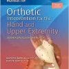 Fabrication Process Manual for Orthotic Intervention for the Hand and Upper Extremity, 3rd Edition (EPUB + Videos)