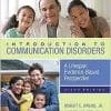 Introduction to Communication Disorders: A Lifespan Evidence-Based Perspective (The Pearson Communication Sciences and Disorders Series), 6th Edition (PDF)