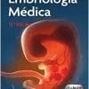 Langman. Embriología Médica (Spanish Edition), 15th Edition (EPUB + Videos)