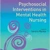 Psychosocial Interventions in Mental Health Nursing (Transforming Nursing Practice Series) (PDF)