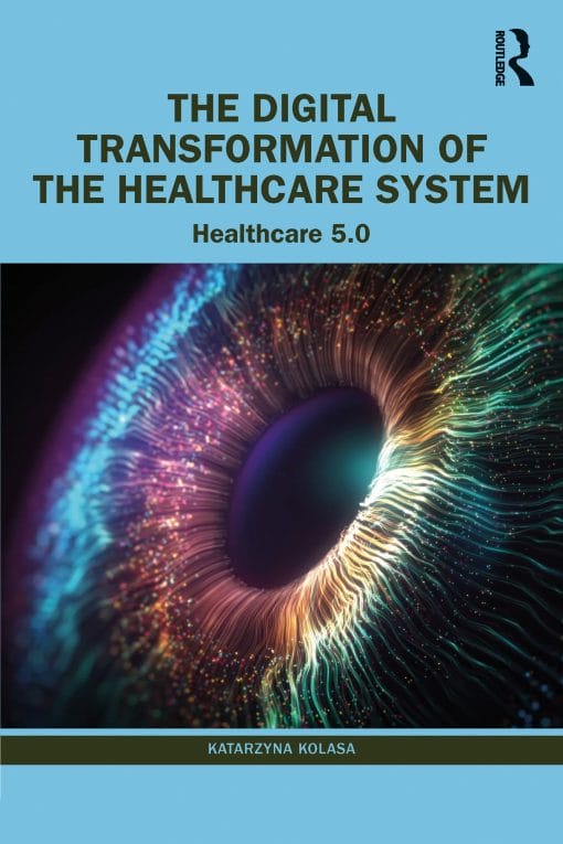 The Digital Transformation of the Healthcare System (PDF)