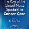 The Role of the Clinical Nurse Specialist in Cancer Care (PDF)