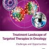 Treatment Landscape of Targeted Therapies in Oncology (PDF)