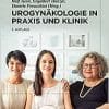 Urogynäkologie in Praxis und Klinik (German Edition), 3rd Edition (PDF)