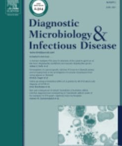 Diagnostic Microbiology and Infectious Disease: Volume 100 (Issue 1 to Issue 4) 2021 PDF