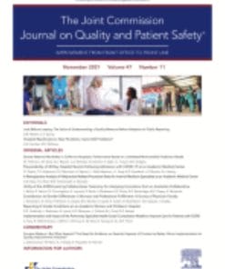 The Joint Commission Journal on Quality and Patient Safety: Volume 47 (Issue 1 to Issue 12) 2021 PDF