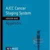 AJCC Cancer Staging System: Appendix: Version 9 of AJCC Cancer Staging System (PDF)