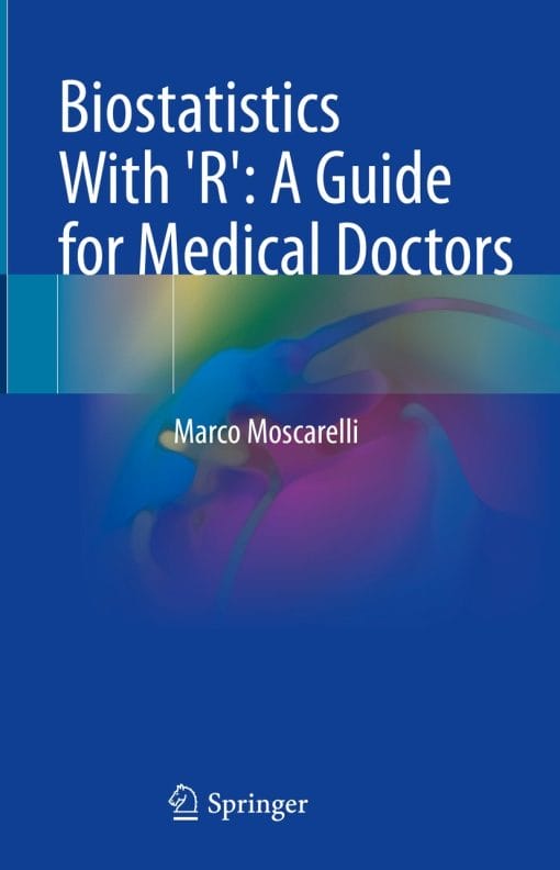 Biostatistics With ‘R’: A Guide for Medical Doctors (PDF)