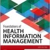 Foundations of Health Information Management, 6th Edition (EPUB)