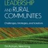 Healthcare Leadership and Rural Communities: Challenges, Strategies, and Solutions (PDF)