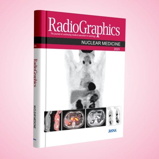 Radiographics NUCLEAR MEDICINE 2023