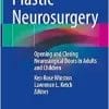 Plastic Neurosurgery: Opening and Closing Neurosurgical Doors in Adults and Children (PDF)