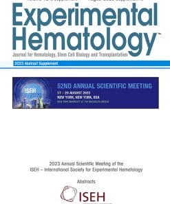 Experimental Hematology: Volume 117 to Volume 128 2023 PDF