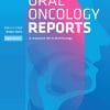 Oral Oncology Reports: Volumes 1 to Volumes 4 2022 PDF