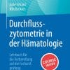 Durchflusszytometrie in der Hämatologie (PDF)