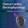 Josephson’s Clinical Cardiac Electrophysiology: Techniques and Interpretations, 7th edition (ePub+Converted PDF)