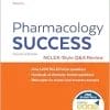 Pharmacology Success NCLEX®-Style Q&A Review, 4th Edition (PDF)