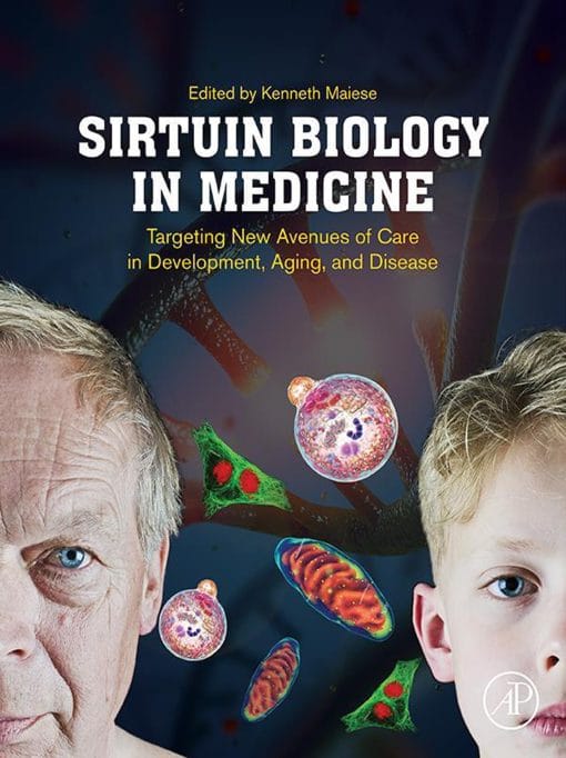 Sirtuin Biology In Medicine: Targeting New Avenues Of Care In Development, Aging, And Disease (PDF)