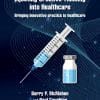 Industrial Hygiene In The Pharmaceutical And Consumer Healthcare Industries (EPUB)