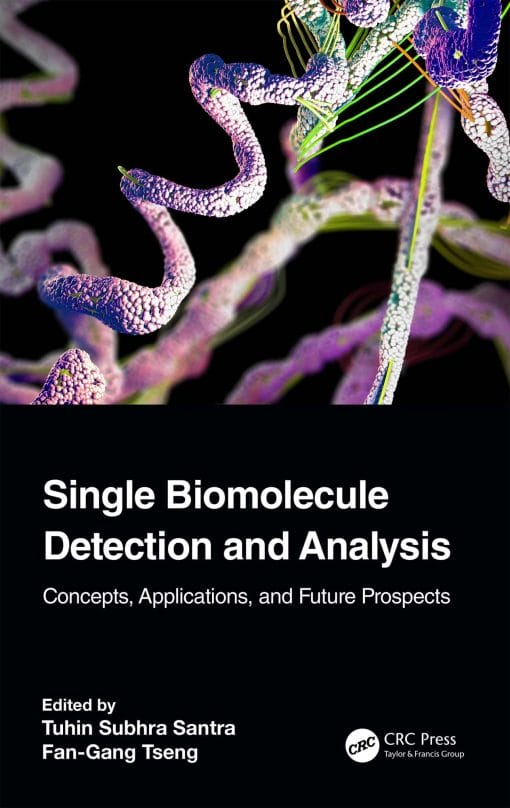 Single Biomolecule Detection And Analysis: Concepts, Applications, And Future Prospects (EPUB)