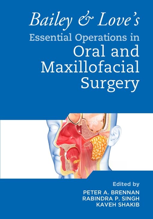 Bailey & Love’s Essential Operations In Oral & Maxillofacial Surgery (EPUB)