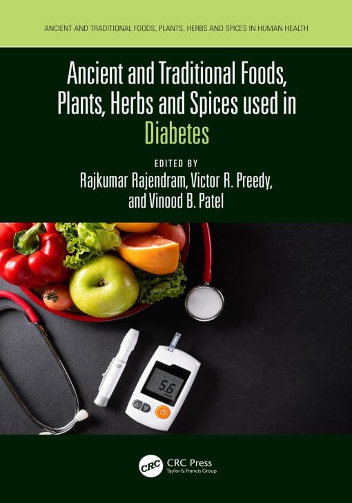 Ancient And Traditional Foods, Plants, Herbs And Spices Used In Diabetes (EPUB)