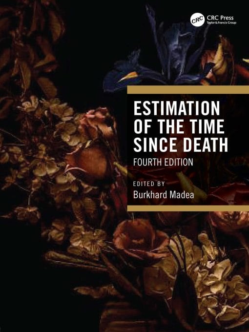 Estimation Of The Time Since Death, 4th Edition (EPUB)