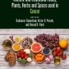 Ancient And Traditional Foods, Plants, Herbs And Spices Used In Cancer (EPUB)