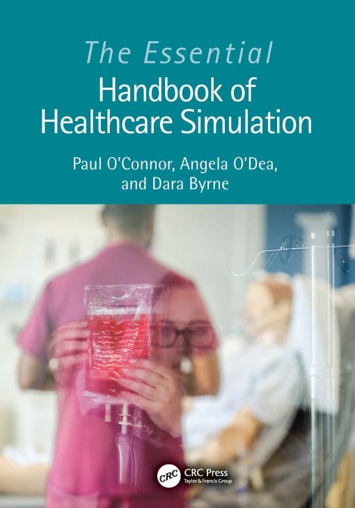 The Essential Handbook Of Healthcare Simulation (EPUB)