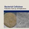 Bacterial Cellulose: Production, Scale-Up, And Applications (PDF)