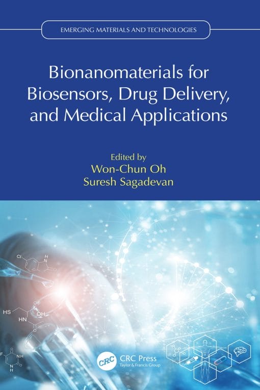 Bionanomaterials For Biosensors, Drug Delivery, And Medical Applications (EPUB)