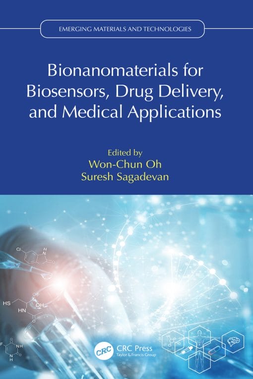 Bionanomaterials For Biosensors, Drug Delivery, And Medical Applications (PDF)