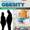 Handbook Of Obesity – Volume 1: Epidemiology, Etiology, And Physiopathology, 4th Edition (EPUB)