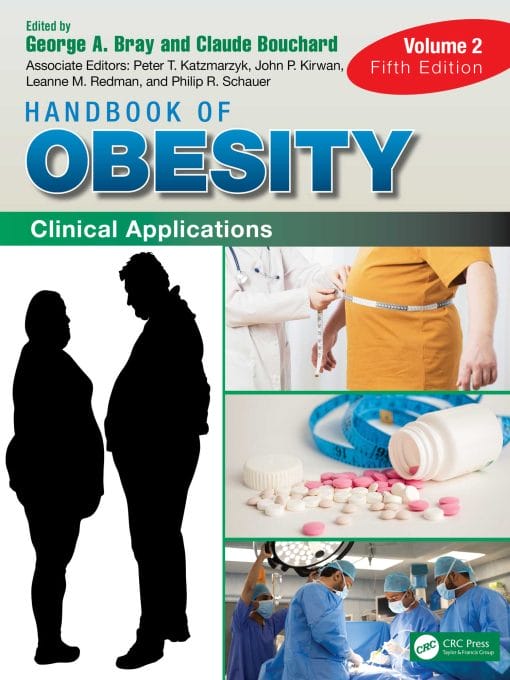 Handbook Of Obesity – Volume 2: Clinical Applications, 5th Edition (PDF)