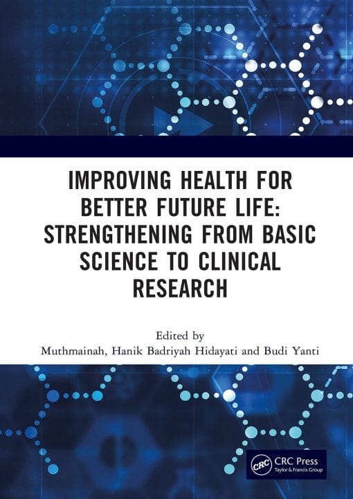 Improving Health For Better Future Life: Strengthening From Basic Science To Clinical Research (EPUB)