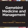 Gamebird Medicine And Management (EPUB)