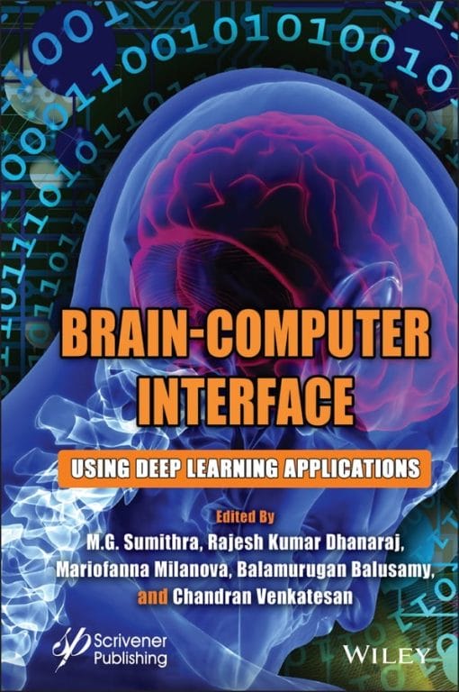 Brain-Computer Interface: Using Deep Learning Applications (PDF)