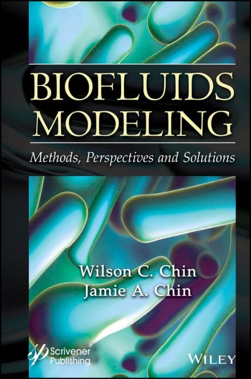 Biofluids Modeling: Methods, Perspectives, and Solutions (EPUB)