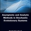 Asymptotic and Analytic Methods in Stochastic Evolutionary Symptoms (PDF)