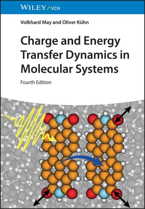 Charge and Energy Transfer Dynamics in Molecular Systems, 4th Edition (PDF)
