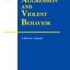 Aggression and Violent Behavior: Volume 74 2024 PDF