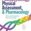 Pathophysiology, Physical Assessment, and Pharmacology: Advanced Integrative Clinical Concepts (PDF)