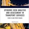 Epidemic Risk Analysis And Assessment In Transport Services (EPUB)