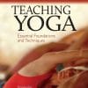 Teaching Yoga: Essential Foundations And Techniques (PDF)
