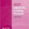 2023 OB/GYN Coding Manual: Components Of Correct Coding (EPUB)