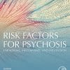 Risk Factors For Psychosis: Paradigms, Mechanisms, And Prevention (PDF)
