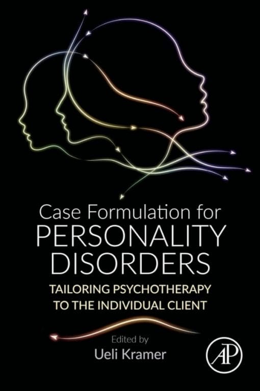 Case Formulation For Personality Disorders: Tailoring Psychotherapy To The Individual Client (EPUB)