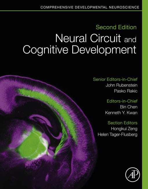 Neural Circuit And Cognitive Development: Comprehensive Developmental Neuroscience, 2nd Edition (PDF)